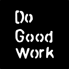 Do Good Work